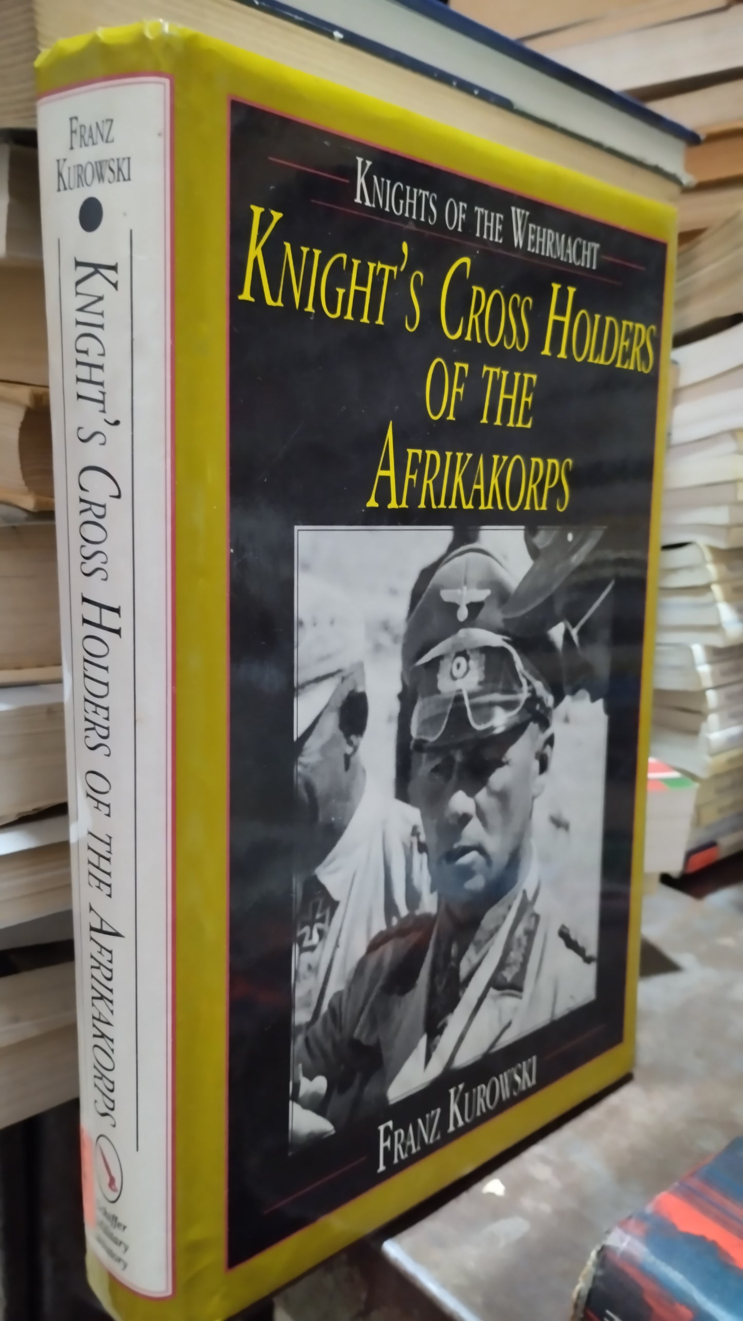KNIGHTS CROSS HOLDERS OF THE AFRIKAKORPS POR FRANZ KUROWSKI LIBRO USADO HISTORIA ALDAMA