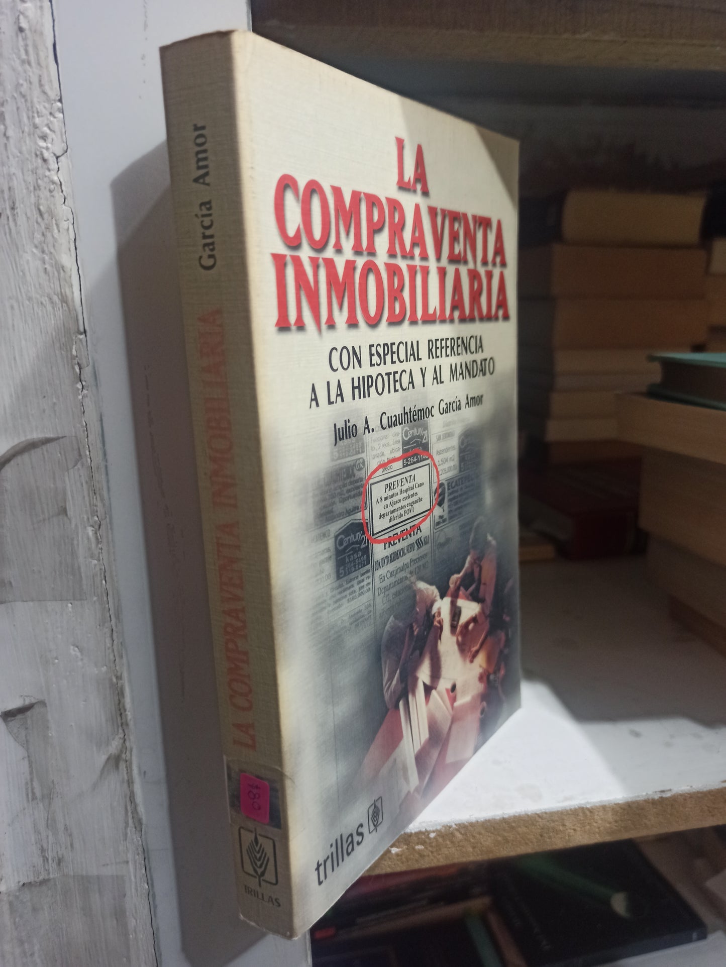 LA COMPRA VENTA INMOBILIARIA POR JULIO A. CUAUHTOMOC USADO ADMINISTRACIÓN JUÁREZ