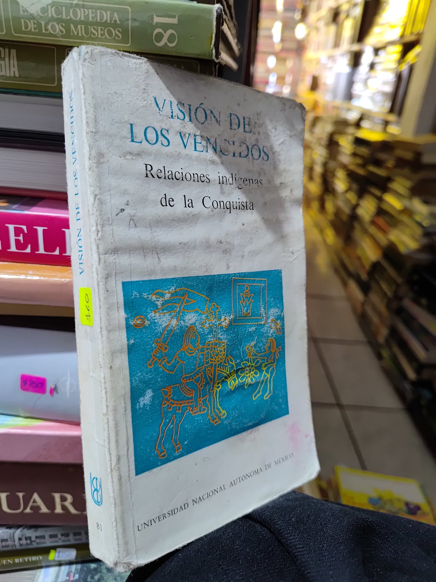 VISION DE LOS VENCIDOS POR LA UNAM USADO HISTORIA JUAREZ 515