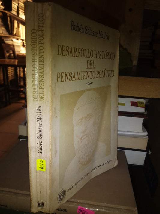 DESARROLLO HISTÓRICO DEL PENSAMIENTO POLÍTICO TOMO I POR RUBEN SALAZAR MALLEN USADO HISTORIA LITERARIO 207