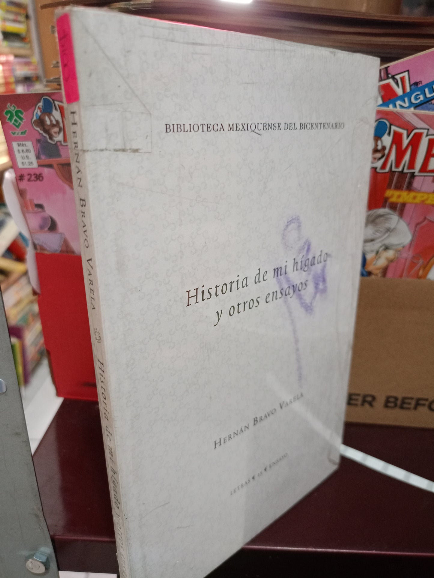 HISTORIA DE MI HIGADO Y OTROS ENSAYOS POR HERNAN BRAVO VARELA NUEVO LITERARIO 305
