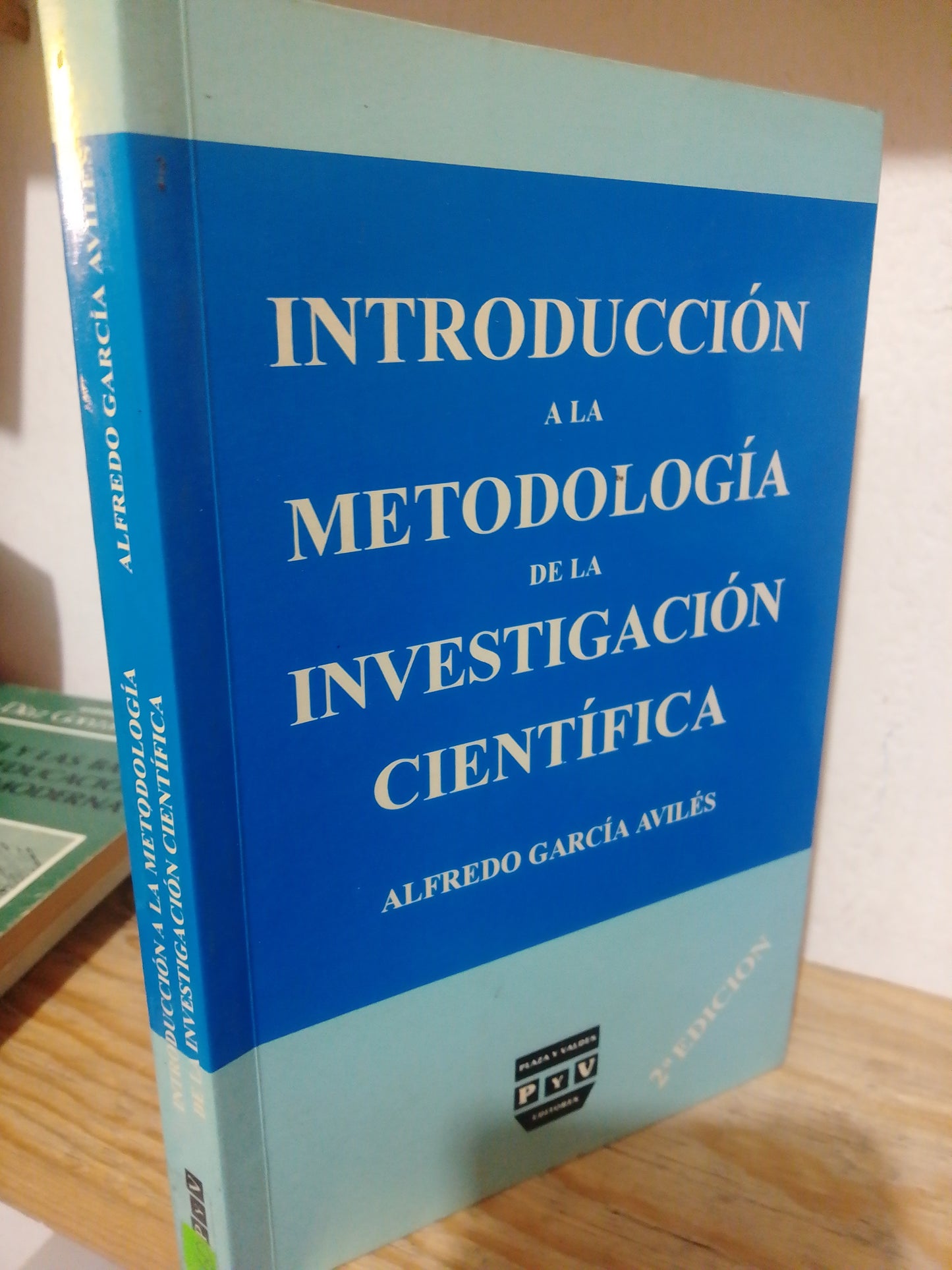 INTRODUCCION A LA METODOLOGIA DE LA INVESTIGACION CIENTIFICA POR ALFREDO GARCIA AVILES USADO EDUCACION JUAREZ