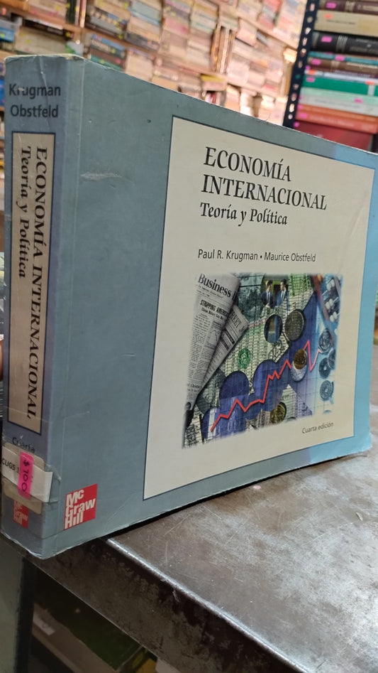 ECONOMIA INTERNACIONAL TEORIA Y POLITICA POR PAUL R KRUGMAN LIBRO USADO ADMINISTRACION ALDAMA
