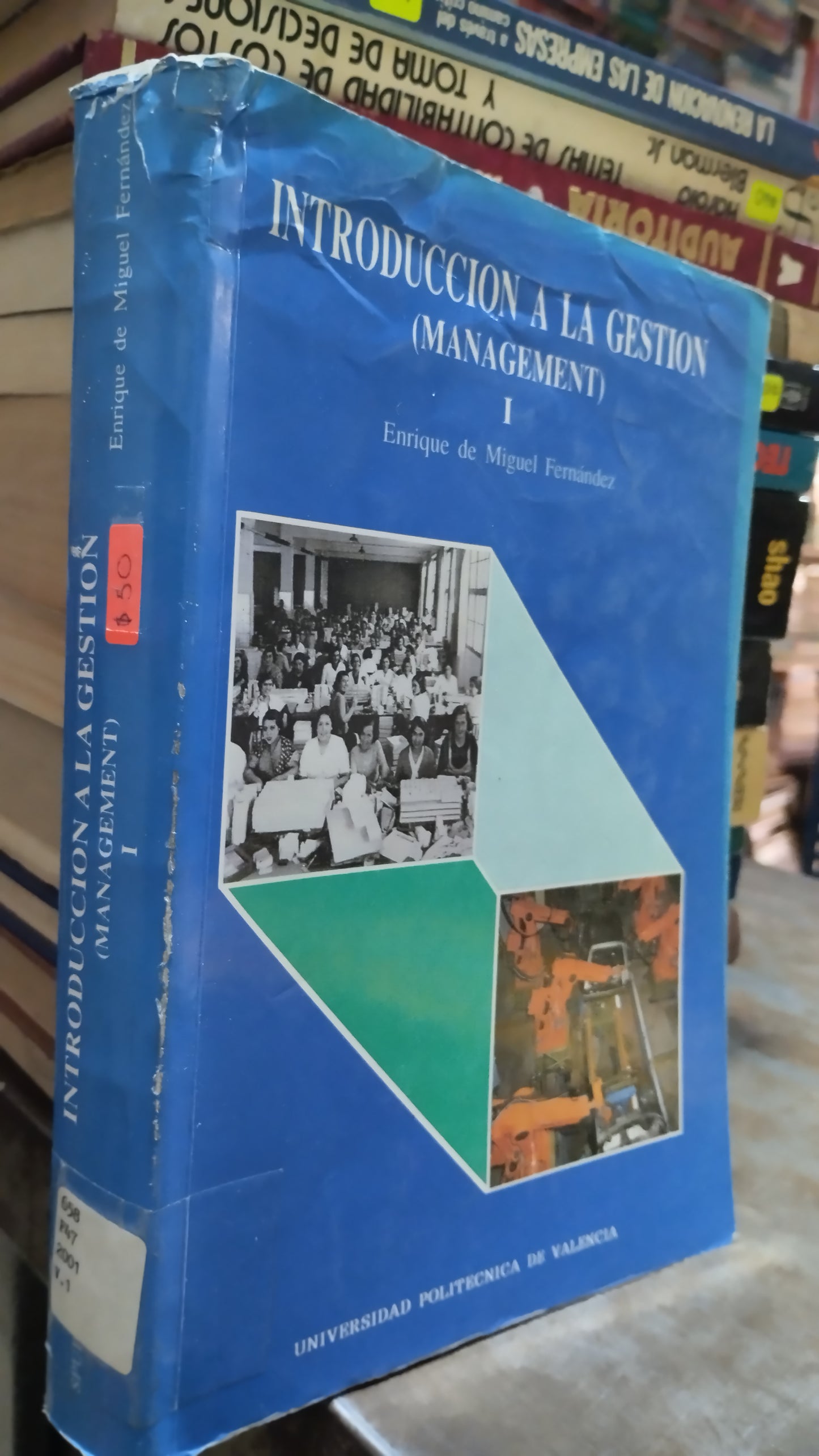 INTRODUCCION A LA GESTION MANAGEMENT I POR ENRIQUE DE MIGUEL FERNANDEZ LIBRO USADO ADMINISTRACION ALDAMA