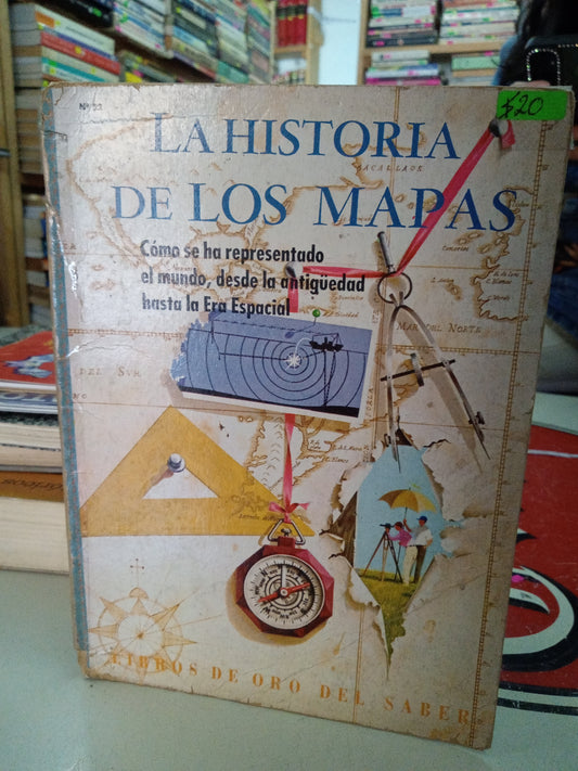 LA HISTORIA DE LOS MAPAS COMO SE HA REPRESENTADO EL MUNDO DESDE LA ANTIGUEDAD HASTA LA ERA ESPACIAL USADO TURISMO LITERARIO 207