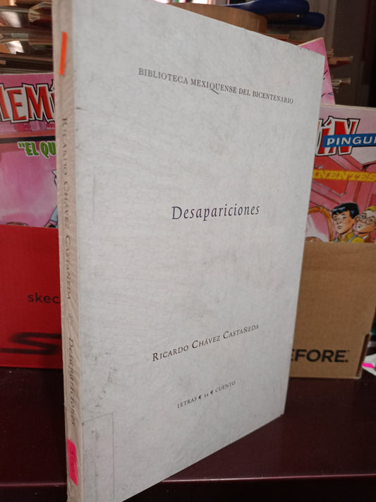 DESAPARICIONES POR RICARDO CHAVEZ CASTAÑEDA NUEVO LITERARIO 305