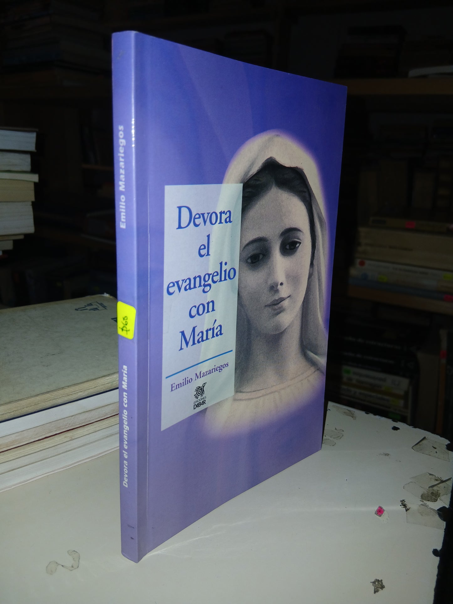 DEVORA EL EVANGELIO CON MARÍA POR EMILIO MAZARIEGOS USADO RELIGIÓN LITERARIO 207
