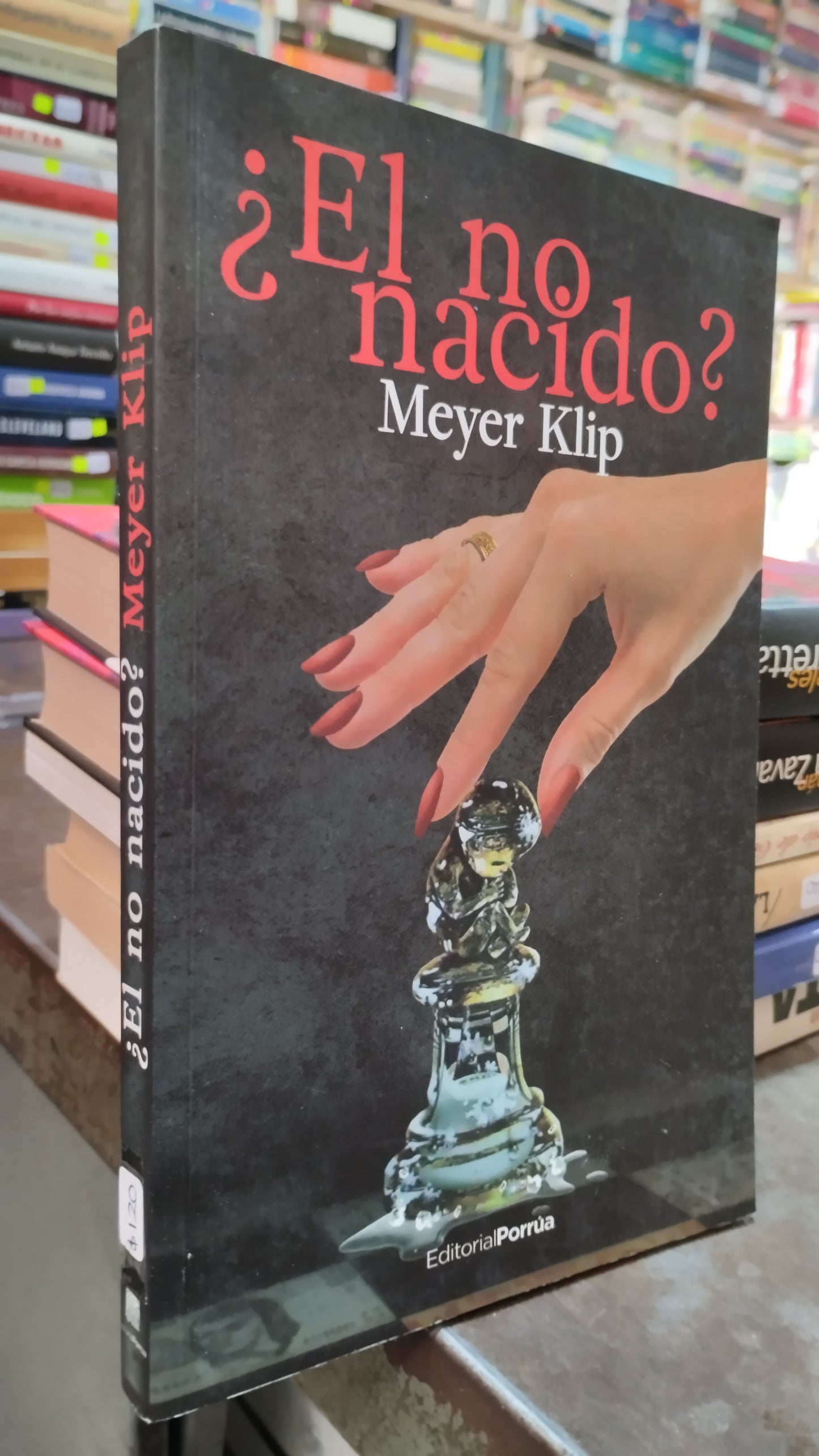 EL NO NACIDO POR MEYER KLIP LIBRO USADO NOVELAS ALDAMA