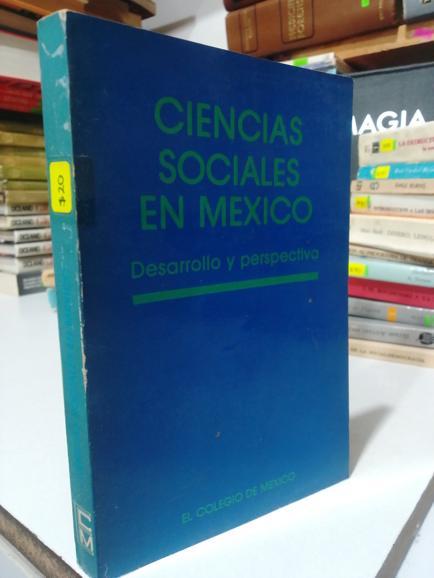 CIENCIAS SOCIALES EN MÉXICO DESARROLLO Y PERSPECTIVAS USADO FILOSOFIA JUAREZ