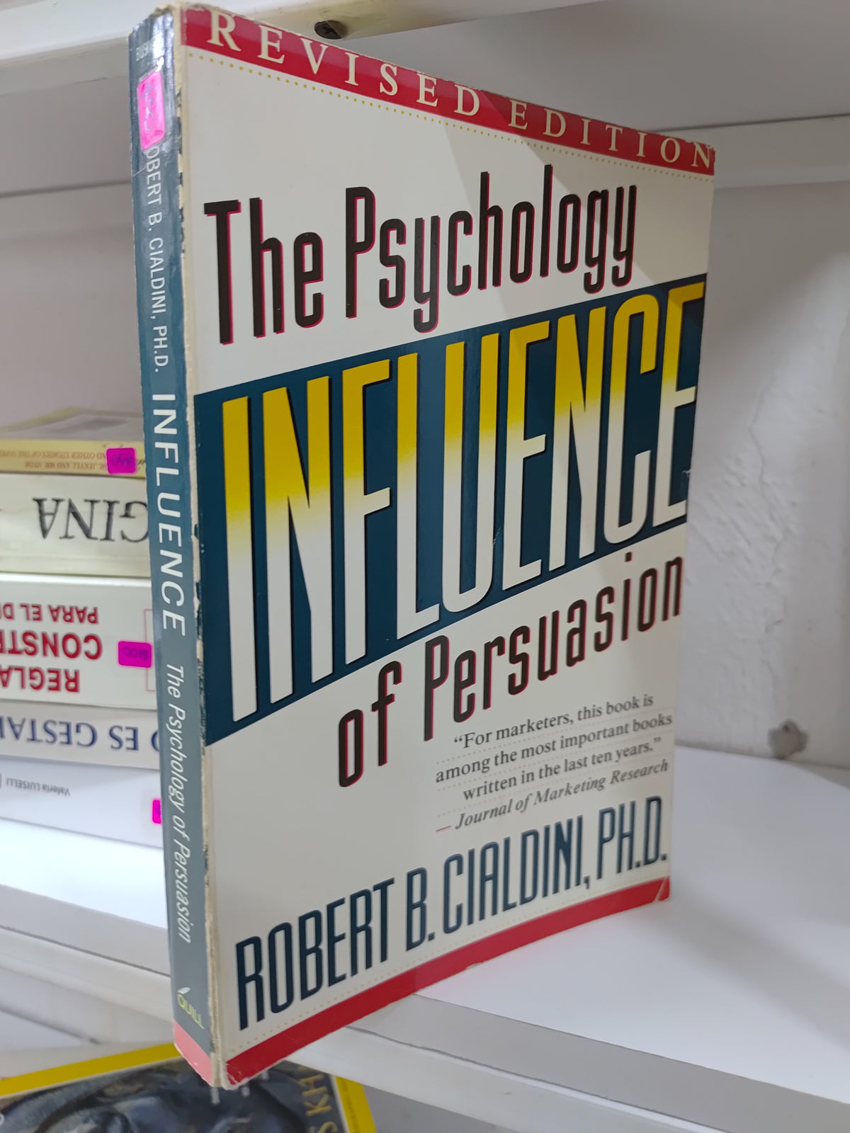 THE PSYCOCHOLOGY INFLUENCE OF PERSUASION POR ROBERT B. CIALDINI USADO IDIOMAS JUAREZ 515