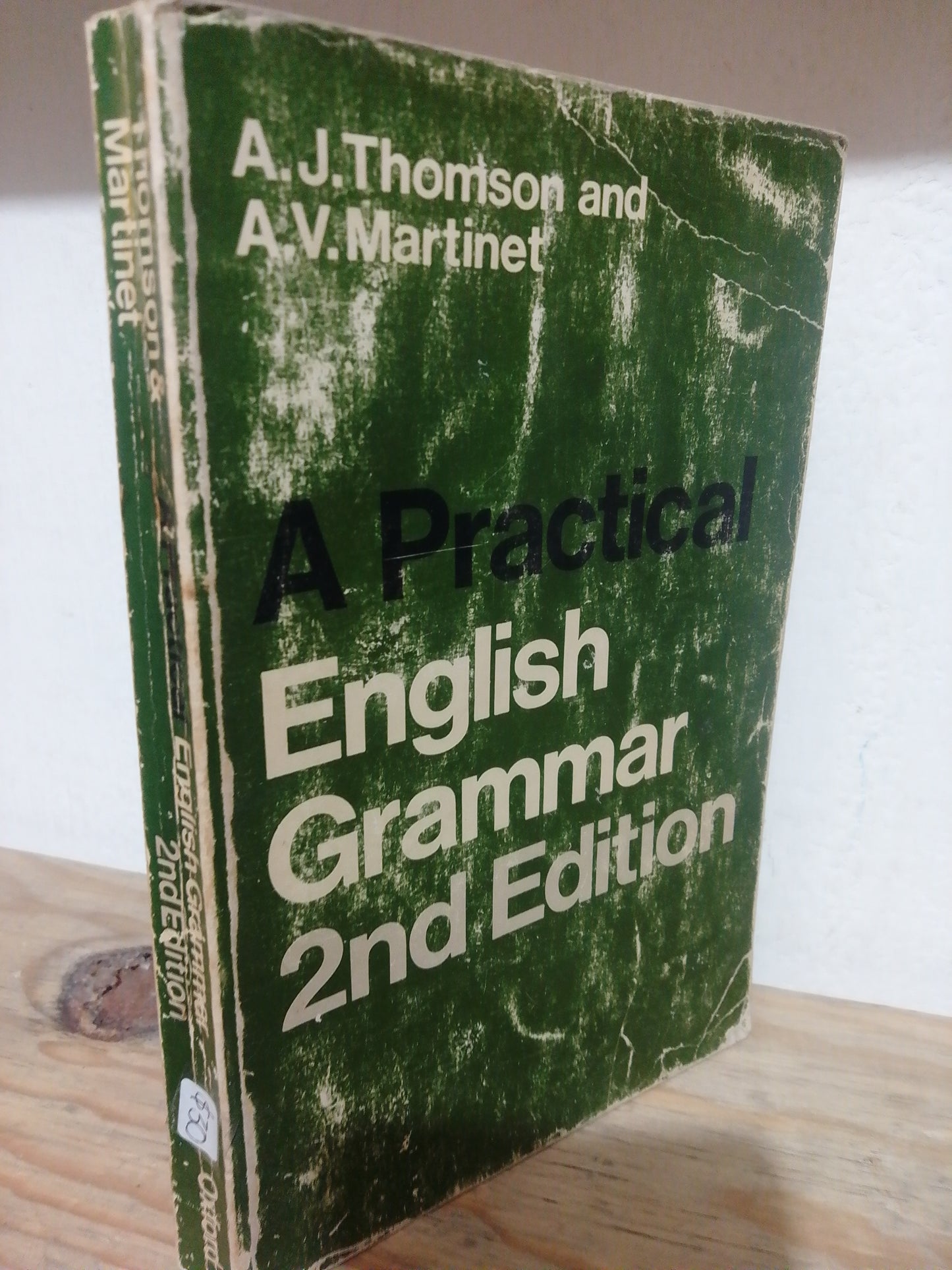 A PRACTICAL ENGLISH GRAMMAR POR A.J.THOMSON  USADO IDIOMAS JUAREZ