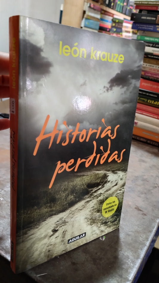 HISTORIAS PERDIDAS POR LEON KRAUZE LIBRO USADO NOVELAS ALDAMA
