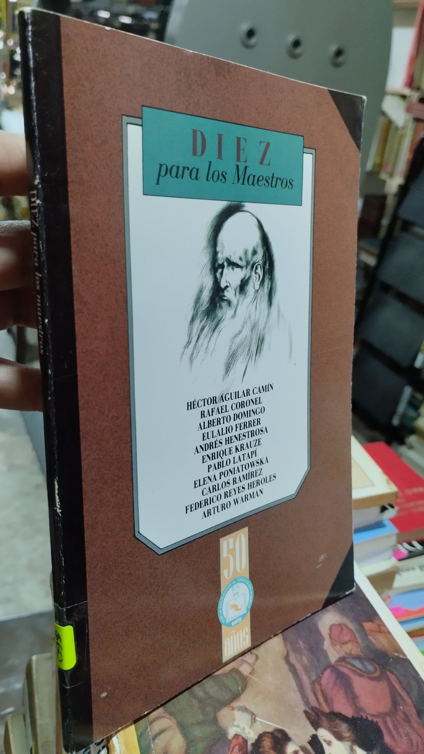 DIEZ PARA LOS MAESTROS POR HECTOR AGUILAR CAMIN LIBRO USADO NOVELAS ALDAMA