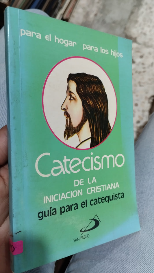CATECISMO DE LA INICIACION CRISTIANA GUIA PARA EL CATEQUISTA POR EDITORIAL SAN PABLO LIBRO USADO RELIGION ALDAMA