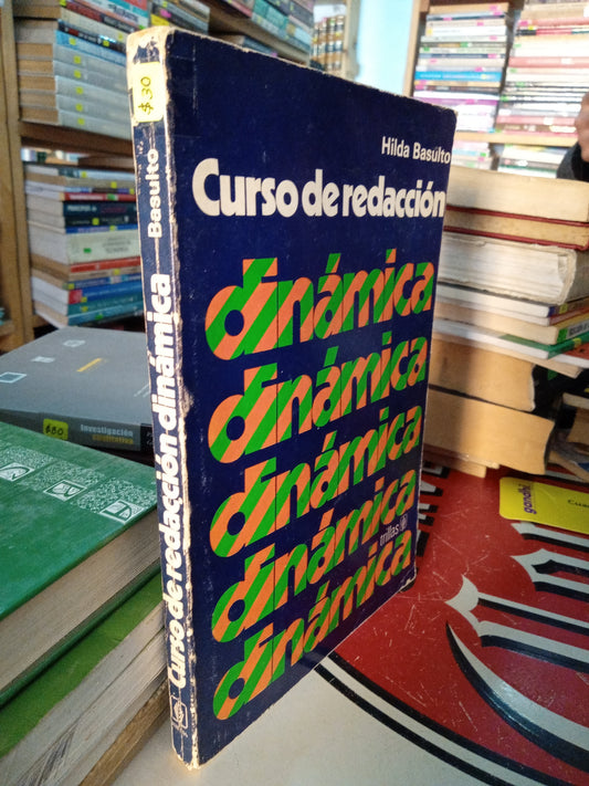 CURDO DE REDACCIÓN DINAMICA POR HILDA BASULTO USADO EDUCACIÓN LITERARIO 207