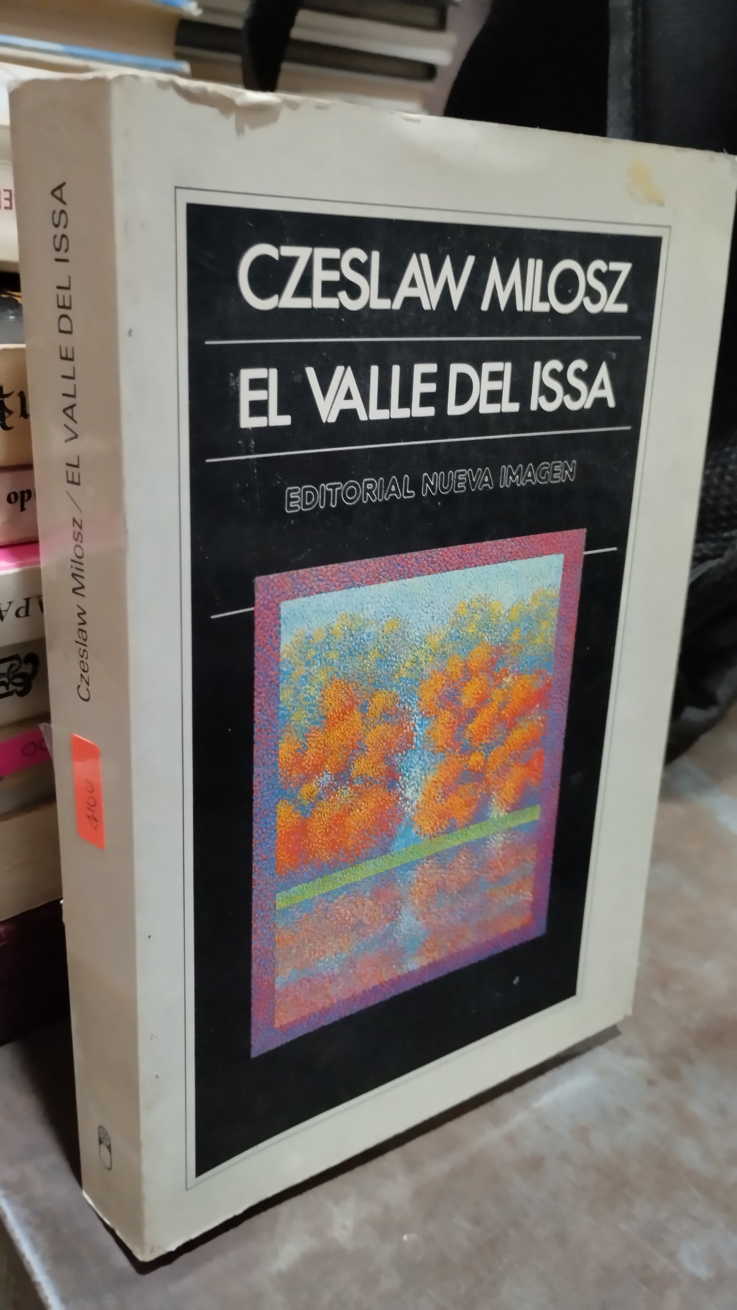 EL VALLE DEL ISSA POR CZESLAW MILOSZ LIBRO USADO NOVELAS ALDAMA