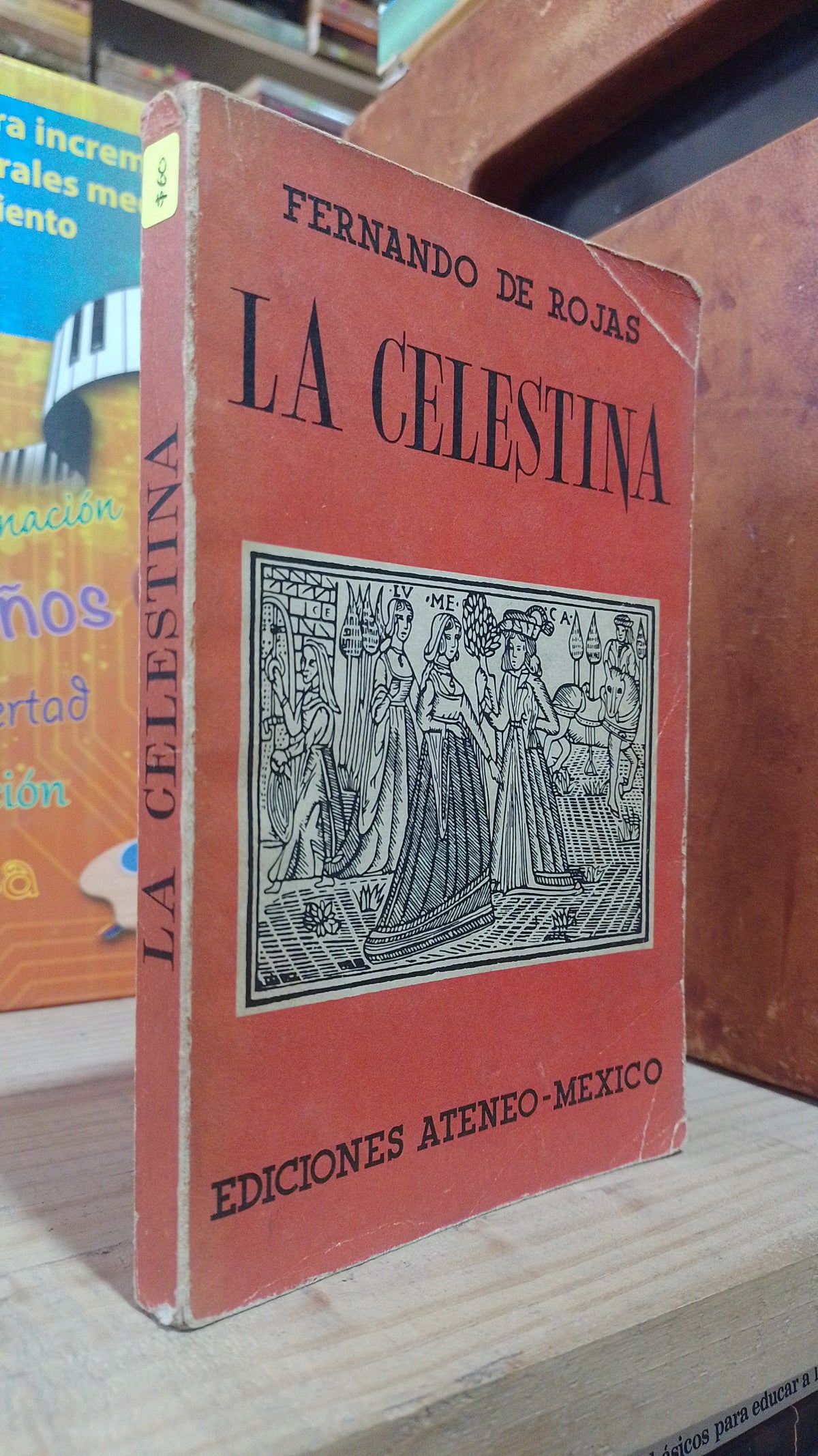 LA CELESTINA POR FERNANDO DE ROJAS USADO NOVELA ALDAMA