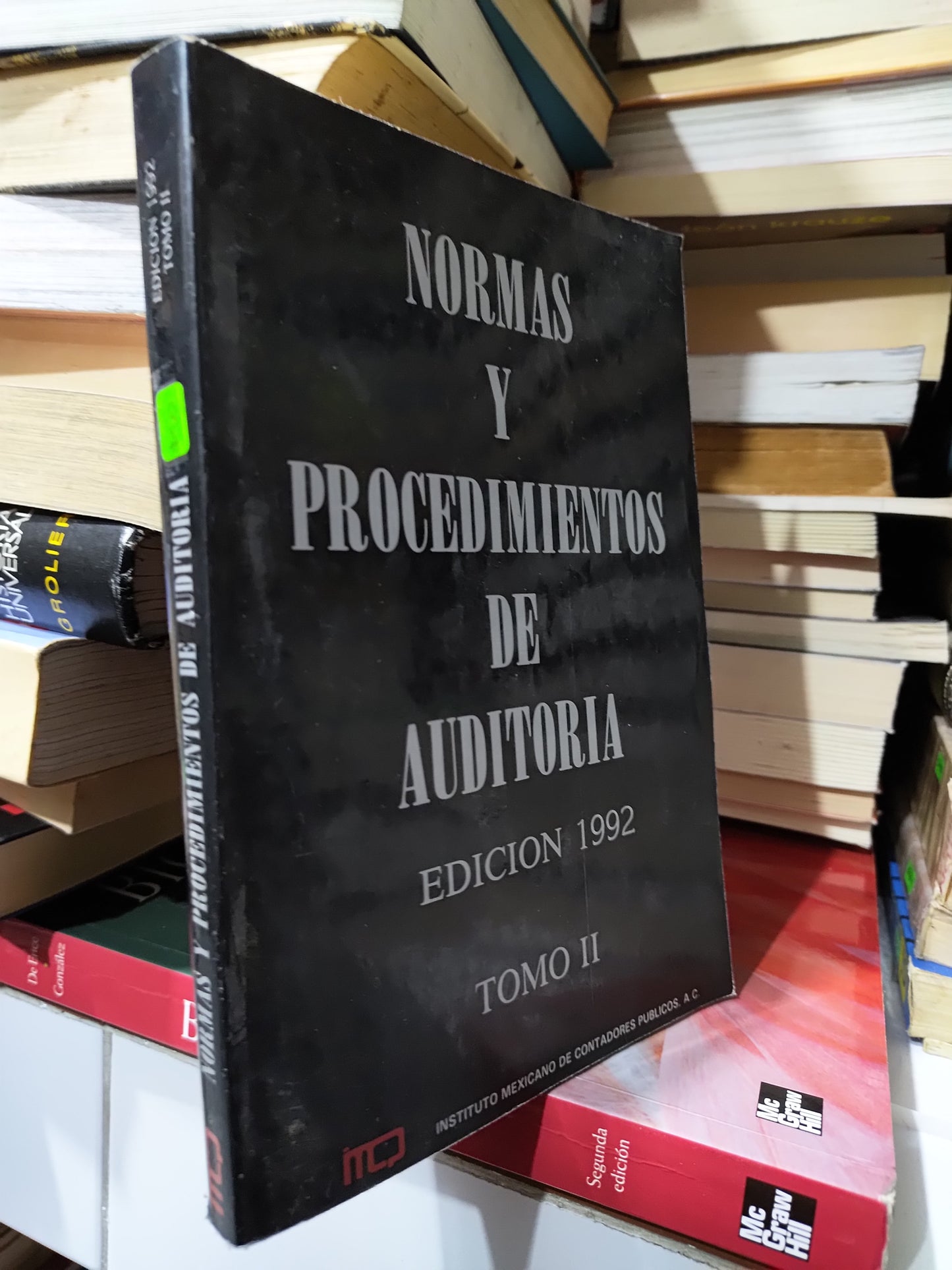 NORMAS Y PROCEDIMIENTOS DE AUDITORIA TOMO 2 USADO ADMINISTRACION JUAREZ 507