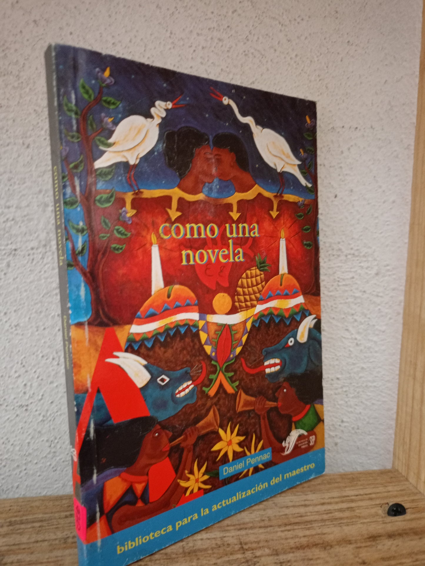 COMO UNA NOVELA DANIEL PENNAC USADO NOVELA LITERARIO 305
