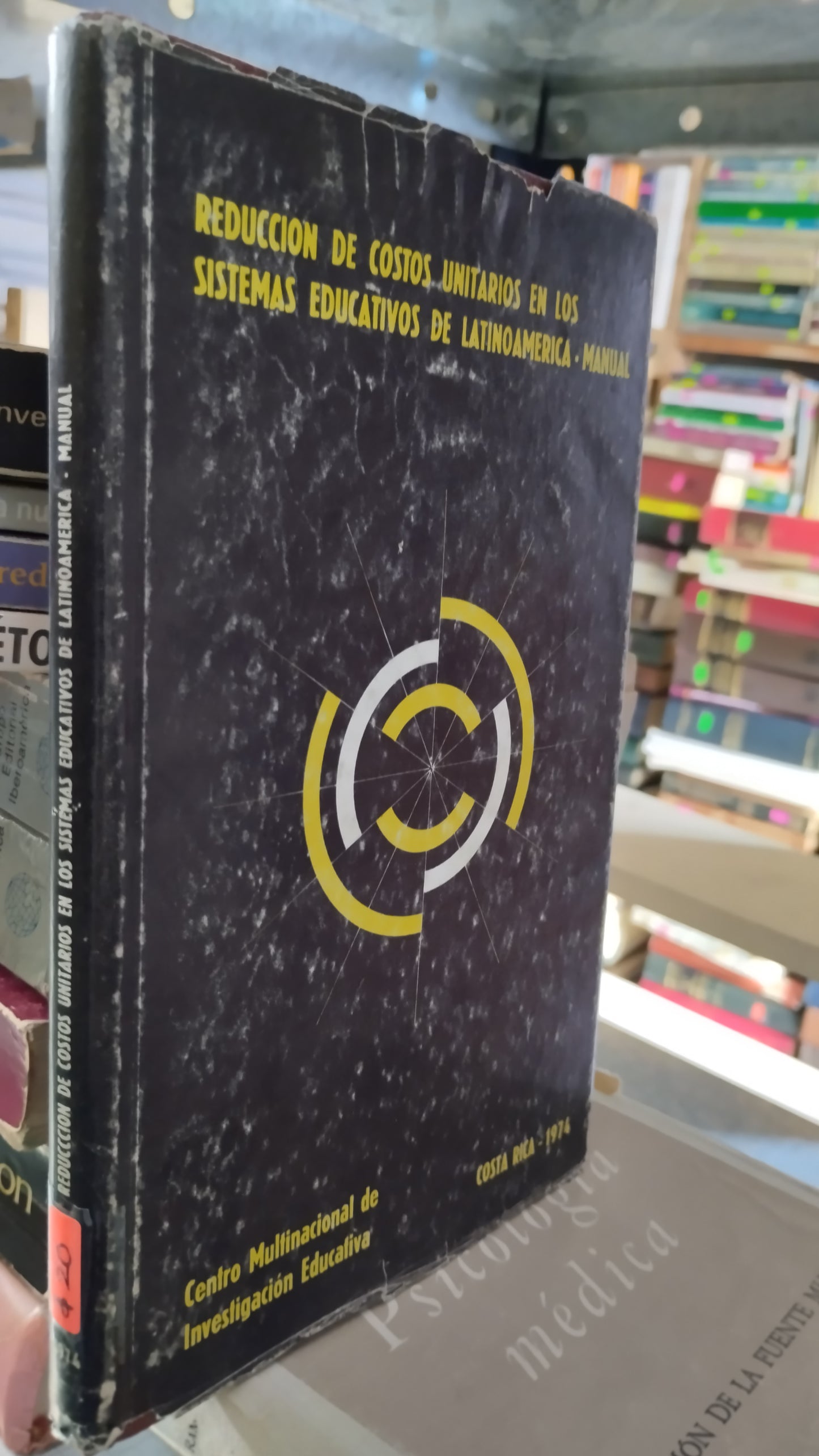 REDUCCION DE COSTOS UNITARIOS EN LOS SISTEMAS EDUCATIVOS DE LATINOAMÉRICA MANUAL POR CENTRO MULTINACIONAL DE INVESTIGACION EDUCATIVA
