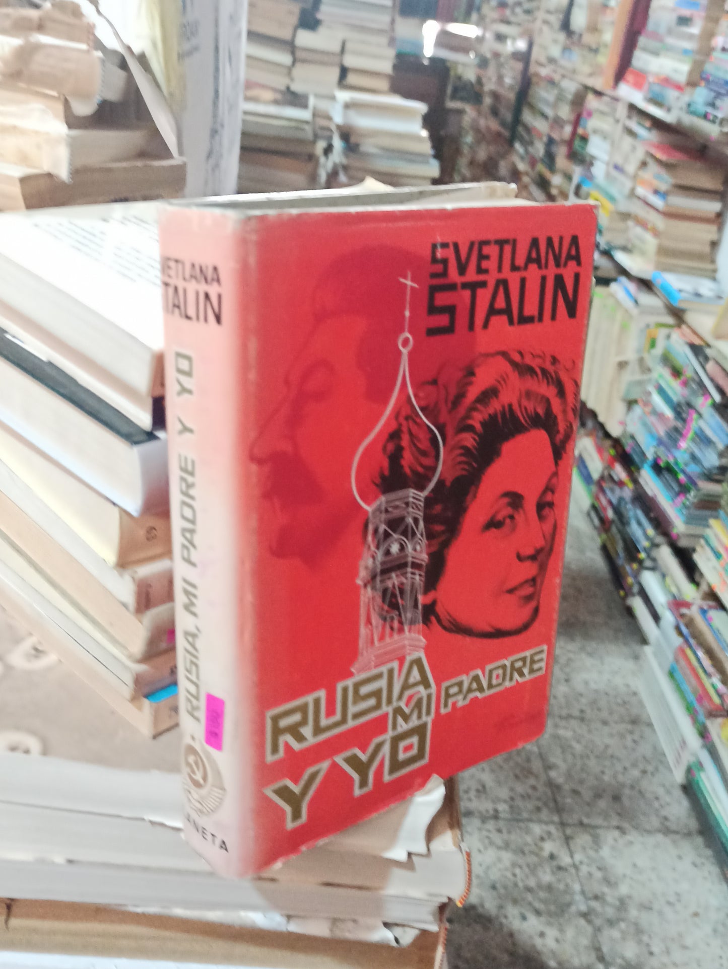RUSIA MI PADRE Y YO POR SVETLANA STALIN USADO NOVELAS ALDAMA