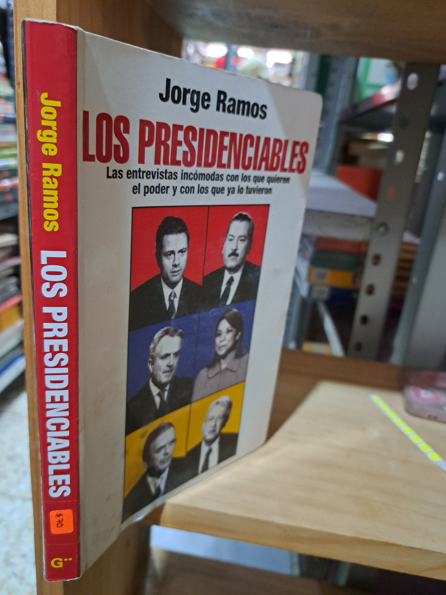 LOS PRESINDENCIABLES JORGE RAMOS USADO POLÍTICA ALDAMA