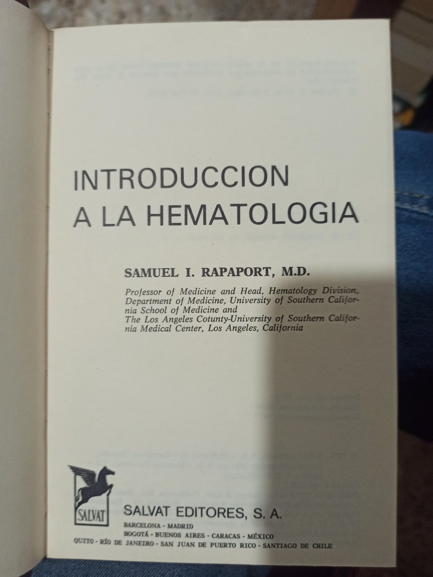 INTRODUCCION A LA HEMATOLOGIA POR SAMUEL I. RAPAPORT USADO SALUD ALDAMA