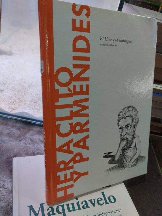 EL UNI Y LO MUMTIPLE PIR HERACLITO Y PARMENIDES USADO SOCIOLOGIA ALDAMA