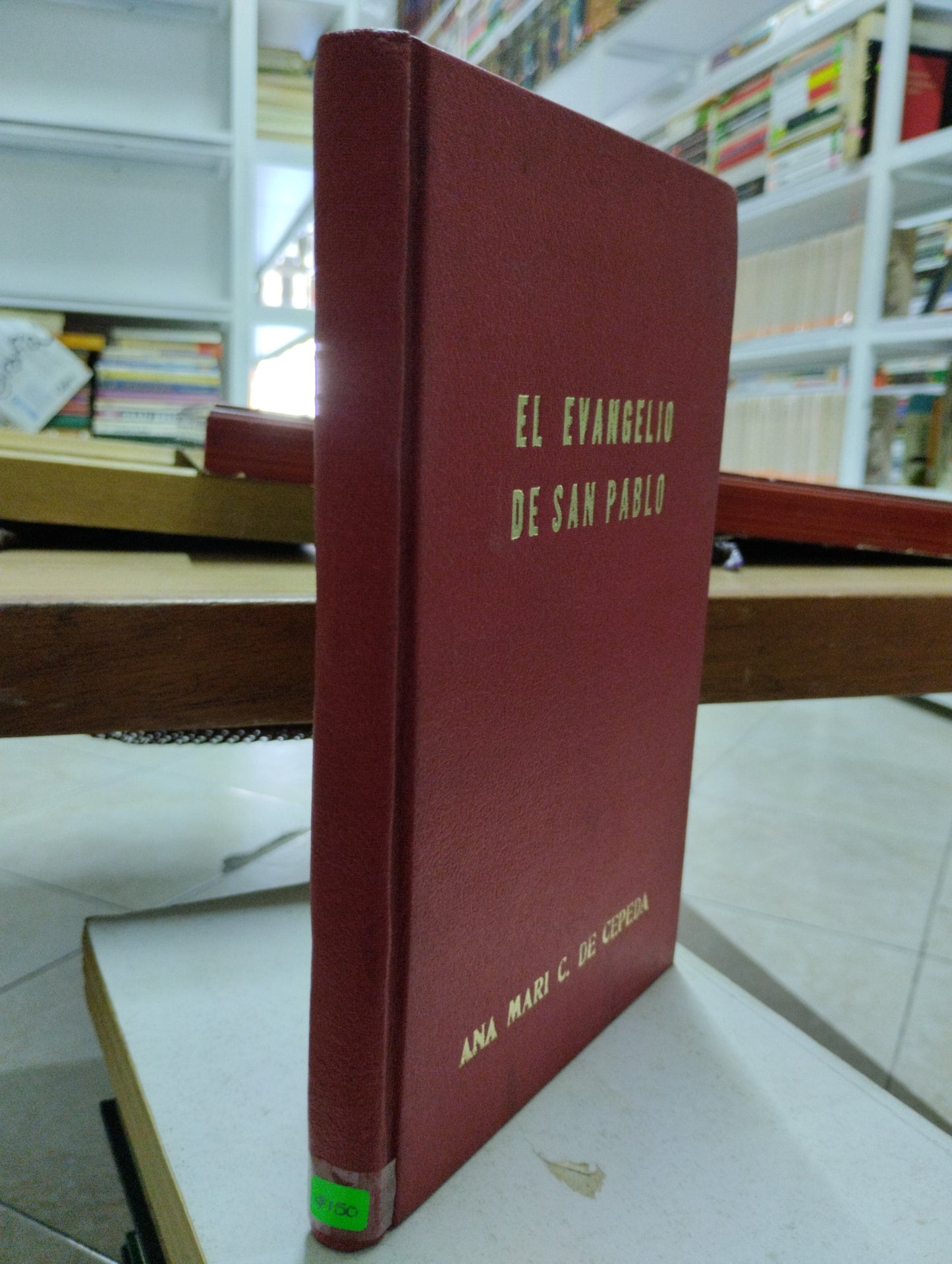 EL EVANGELIO DE SAN PABLO, ANA MARI. DE CEPEDA, USADO, RELIGION, JUAREZ 515