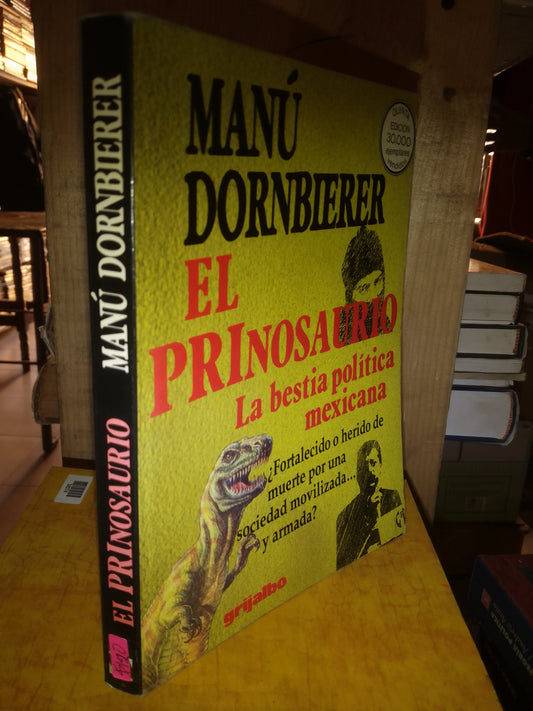 EL PRINOSAURIO POR MANU DORNBIERER USADO POLÍTICA LITERARIO 207