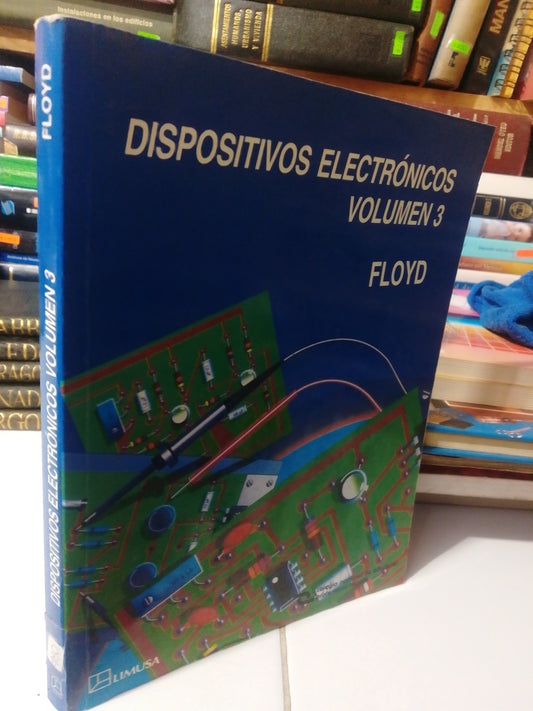 DISPOSITIVOS ELECTRONICOS VOLUMEN 3 POR FLOYD USADO OFICIOS JUAREZ