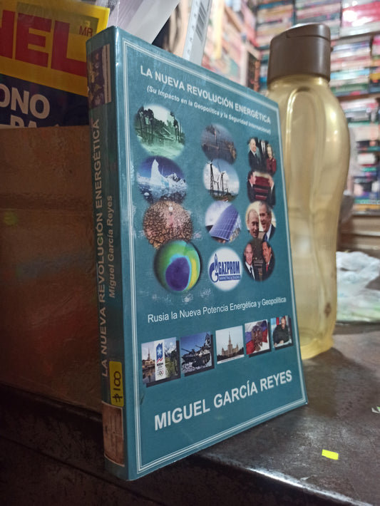 LA NUEVA REVOLUCION ENERGETICA POR MIGUEL GARCIA REYES USADO POLÍTICA ALDAMA