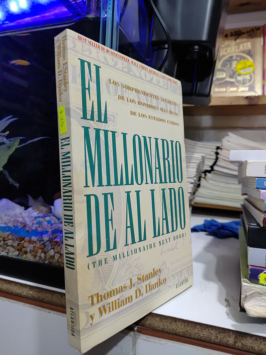 EL MILLONARIO DE AL LADO POR THOMAS J. STANLEY USADO NOVELAS JUAREZ