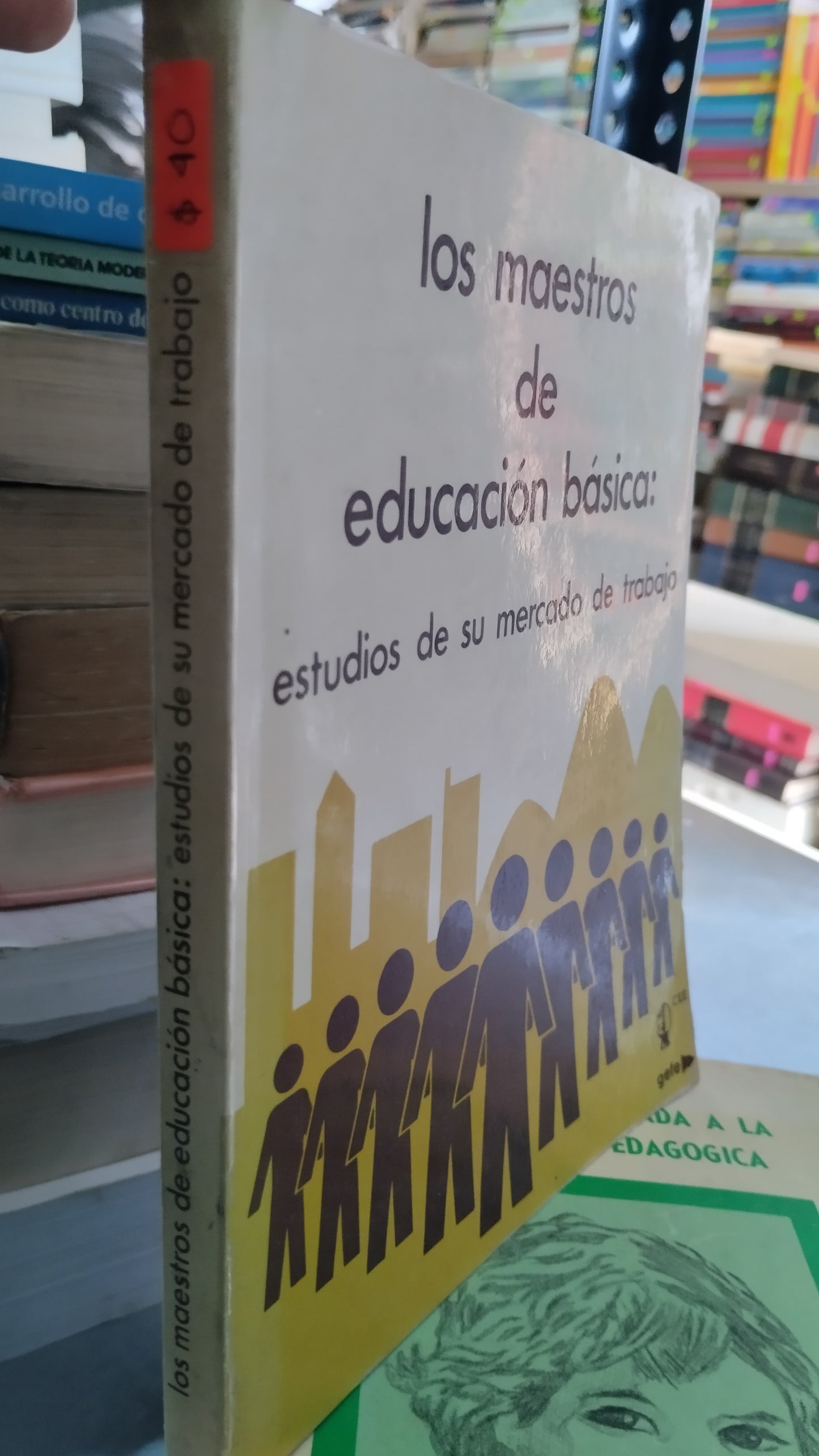 LOS MAESTROS DE EDUCACION BASICA ESTUDIOS DE SU MERCADO DE TRABAJO POR CARLOS MUÑOZ IZQUIERDO Y SILVIA SCHMELKES