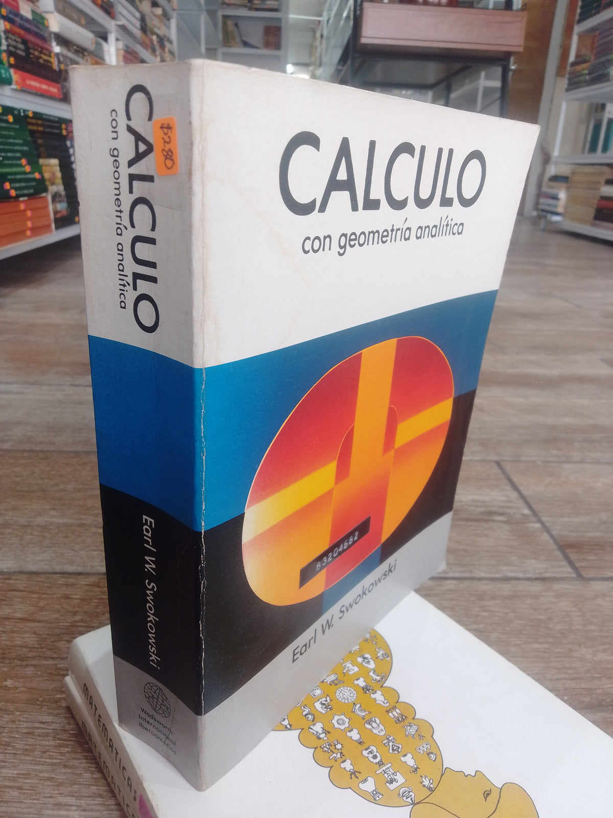 CALCULO CON GEOMETRIA ANALITICA POR EARL SWOKOWSKI USADO MATEMATICAS JUAREZ 515