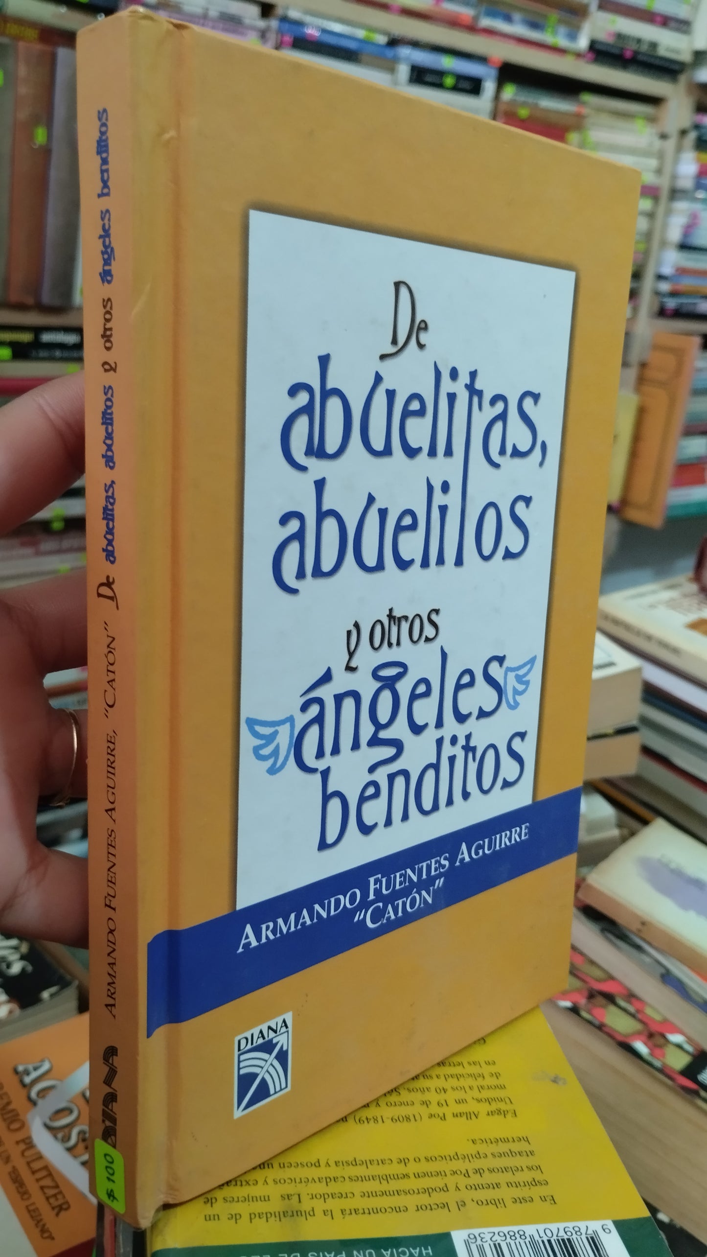 DE ABUELITAS ABUELITOS Y OTROS ANGELES BENDITOS POR ARMANDO FUENTES AGUIRRE LIBRO USADO NOVELAS ALDAMA