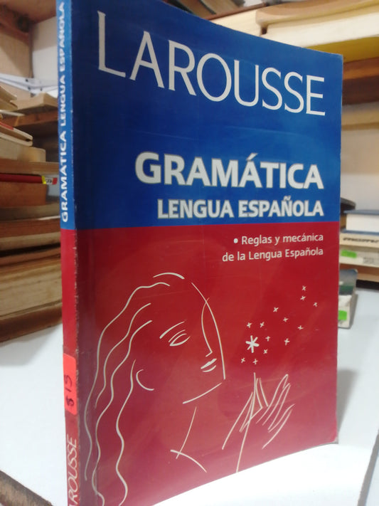 GRAMATICA LENGUA ESPAÑOLA LAROUSSE USADO EDUCACION JUAREZ