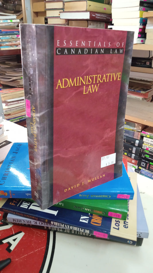 ADMINISTRATIVE LAW POR DAVID J. MULLAN USADO DERECHO LITERARIO 207