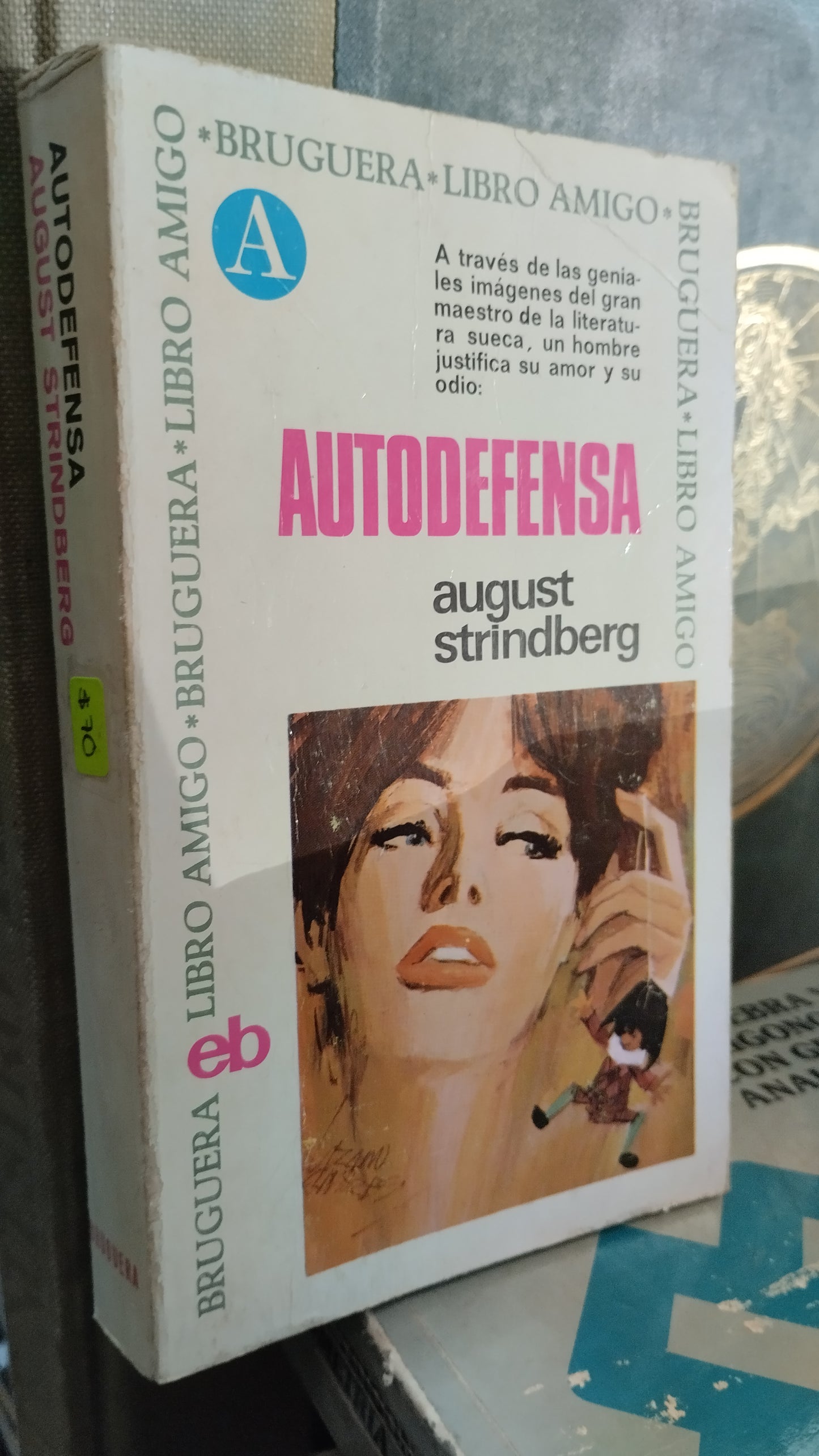 AUTODEFENSA POR AUGUST STRINDBERG LIBRO USADO NOVELAS ALDAMA