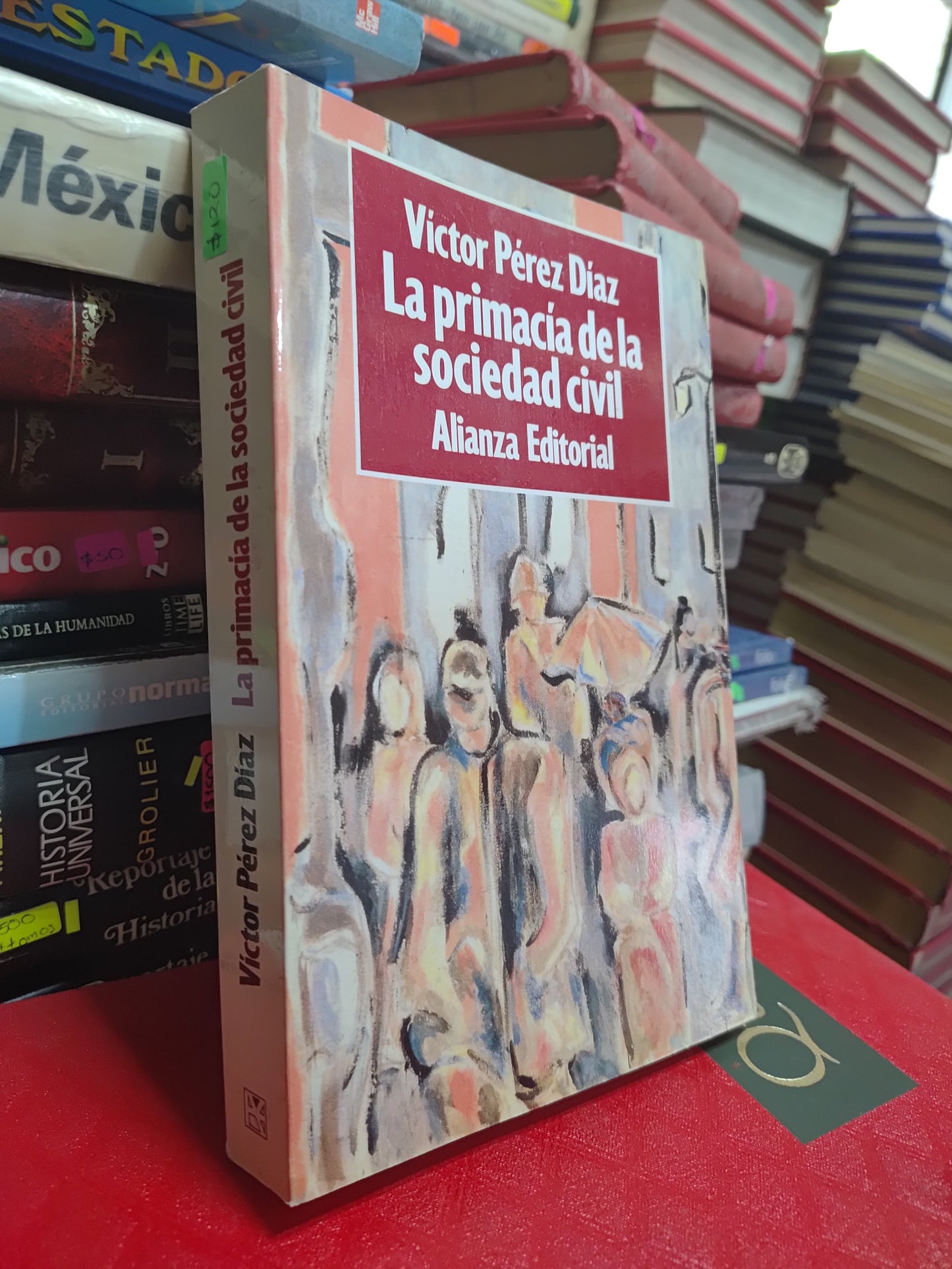LA PRIMACIA DE LA SOCIEDAD CIVIL POR VICTOR PEREZ DIAZ USADO SOCIOLOGIA JUAREZ 507