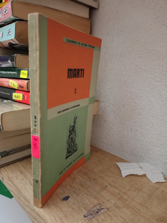 MARTI II POT HERMINIO ALMENDROS USADO POLITICA LITERARIO 305