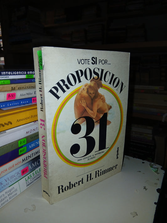 PROPOSICIÓN 31 POR ROBERT H. RIMMER USADO SUPERACIÓN PERSONAL LITERARIO 207