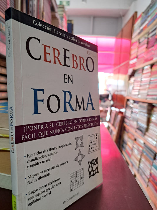 CEREBRO EN FORMA GARETH MOORE USADO PSICOLOGÍA LITERARIO 305