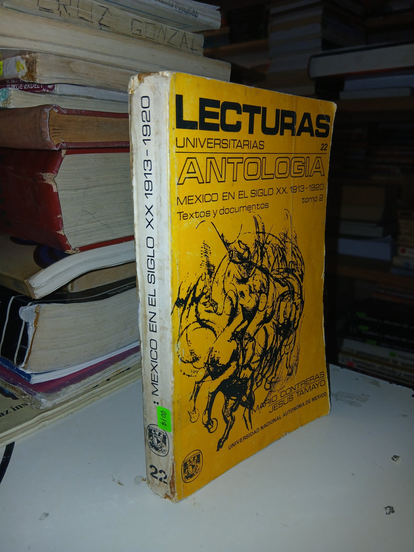 MEXICO EN EL SIGLO XX. 1913-1920: LECTURAS UNIVERSITARIAS (ANTOLOGÍA) POR MARIO CONTRERAS Y JESÚS TAMAYO USADO ANTOLOGÍA LITERARIO 207