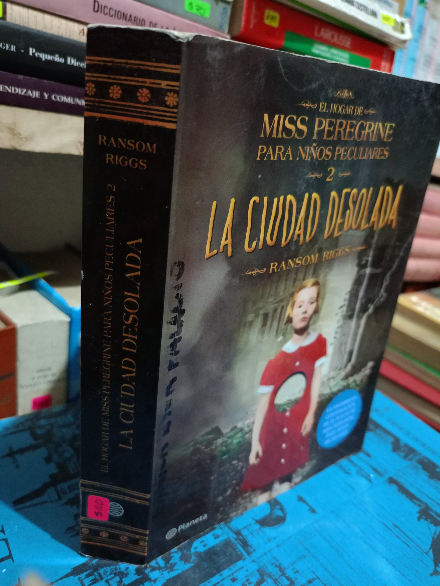 EL HOGAR DE MISS PEREGRINE PARA NIÑOS PECULIARES 2 LA CIUDAD DESOLADA POR RANSOM RIGGS USADO NOVELA LITERARIO 305