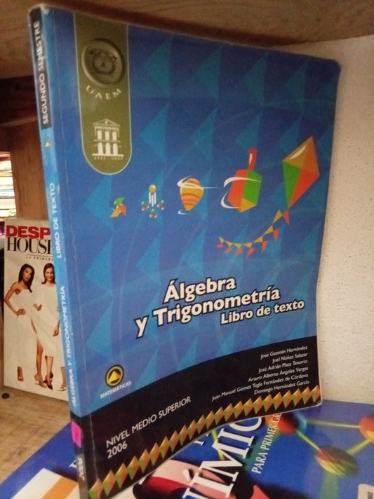 ALGEBRA Y TRIGONOMETRIA LIBRO DE TEXTO USADO MATE LITERARIO 305