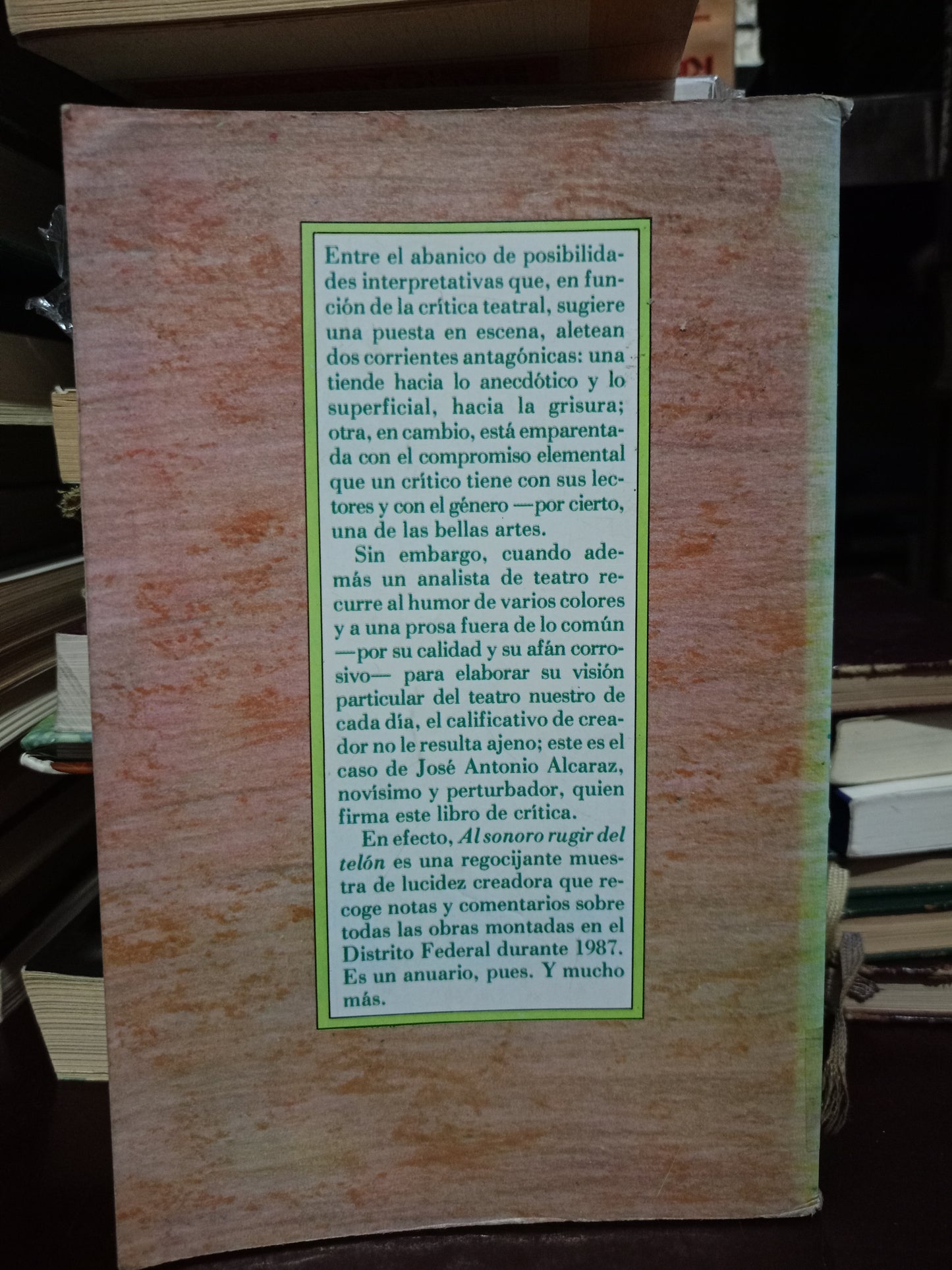 AL SONORO RUGIR DEL TELÓN POR JOSÉ ANTONIO ALCARAZ USADO NOVELA LITERARIO 305