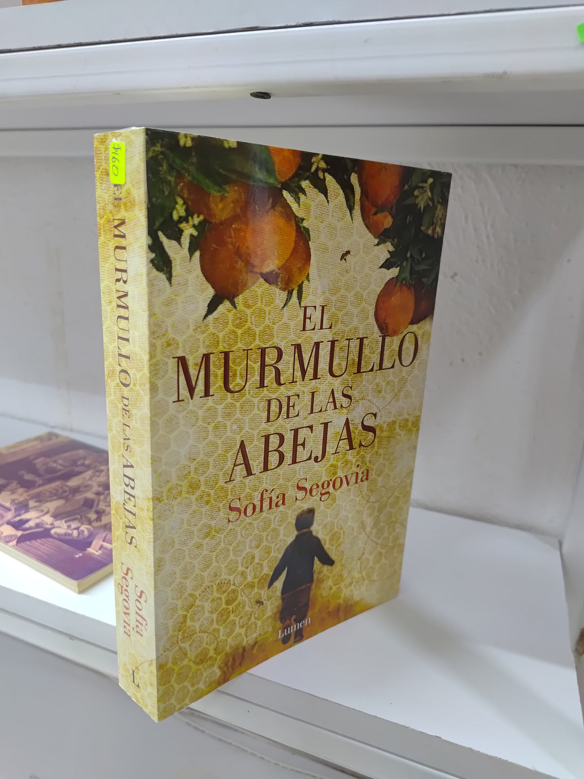 EL MURMURLLO DE LAS ABEJAS POR SOFIA SEGOVIA USADO NOVELAS JUAREZ 515