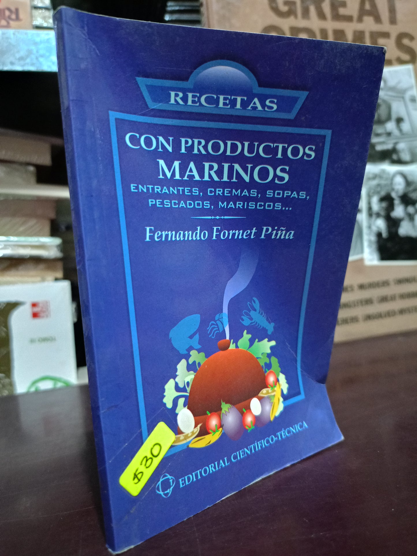 CON PRODUCTOS MARINOS FERNANDO FORNET PIÑA RECETAS USADO COCINA LITERARIO 305