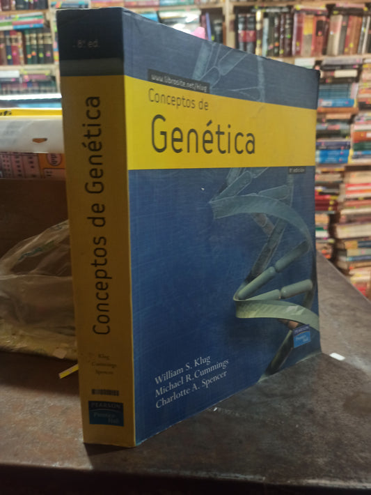 CONCEPTOS DE GENETICA POR WILLIAM S. KLUG USADO SALUD ALDAMA